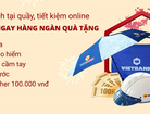 " Mưa" quà tặng hơn 3 tỷ đồng dành cho khách hàng Vietbank