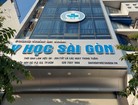 Phòng khám ĐK YH Sài Gòn: Bị tước giấy phép vẫn nhận bệnh nhân?