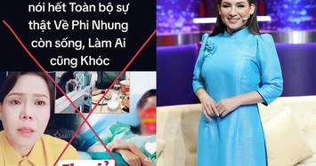 Phi Nhung bị đồn vẫn còn sống, Việt Hương bức xúc lên tiếng