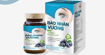 Sản phẩm Bảo Nhãn Vương vi phạm quy định về quảng cáo 