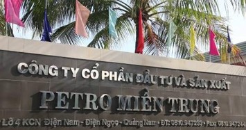 Vì sao Petro Miền Trung bị phạt và truy thu 37 tỷ đồng?