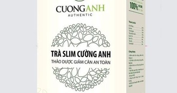 Trà giảm cân Cường Anh quảng cáo sai qui định, lừa người tiêu dùng?