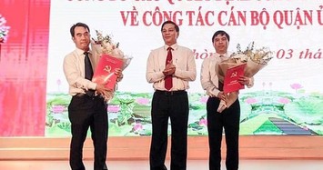 Sau kỷ luật khiển trách, Chủ tịch quận bị điều chuyển làm phó giám đốc sở