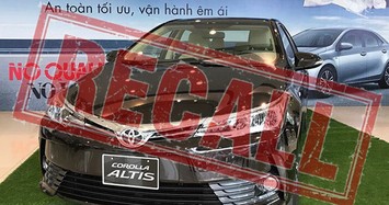 Vì sao triệu hồi 166 xe Corolla Altis tại Việt Nam?