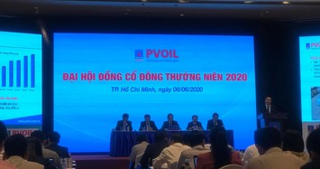 ĐHĐCĐ PV Oil: Sản lượng xấu nhất sẽ giảm ‘khủng khiếp’ 18%, thoái vốn Petec