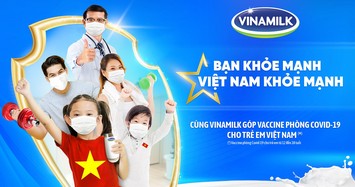 Vinamilk khởi động chiến dịch “Bạn khỏe mạnh, Việt Nam khỏe mạnh”