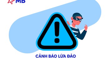 MBB cảnh báo hành vi giả mạo nhân viên ngân hàng với chiêu trò lừa đảo mới