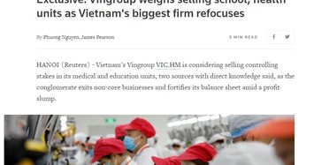 Vingroup nói gì về thông tin bán cổ phần mảng giáo dục và y tế trên Reuters?