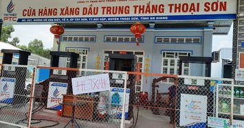 Vì sao hàng loạt đại lý xăng dầu 'cửa đóng then cài'?