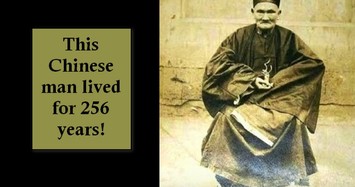 Người đàn ông thọ 256 tuổi, sống qua 9 đời vua đầy bất ngờ