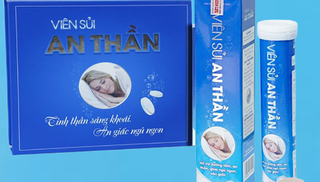 Cảnh báo sản phẩm Viên sủi An thần quảng cáo như thuốc chữa bệnh