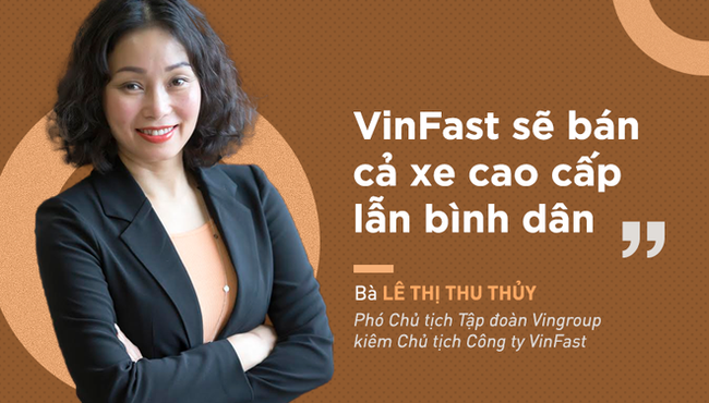 Chủ tịch VinFast Lê Thị Thu Thủy: 'Chúng tôi đã có hơn 10.000 đơn đặt hàng mua ô tô'