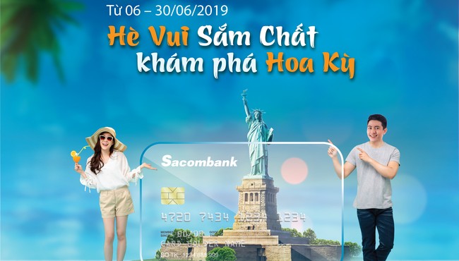 Sử dụng thẻ của Sacombank có cơ hội đi Mỹ 