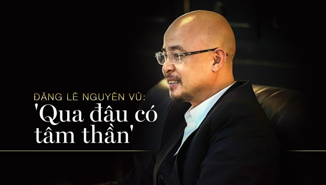 Ông Đặng Lê Nguyên Vũ đã nộp xong gần 1.200 tỷ thi hành án