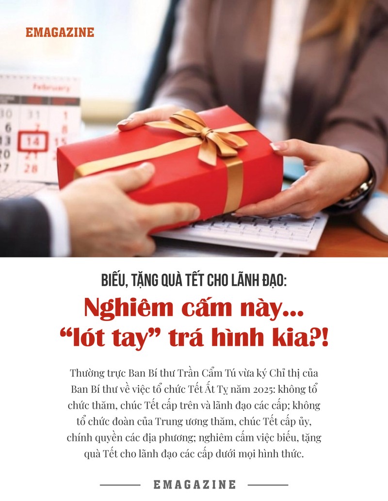 Bieu qua Tet cho lanh dao: Nghiem cam nay, 'lot tay tra hinh kia'