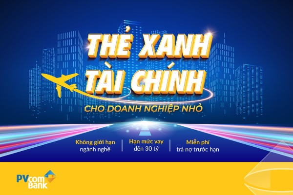 PVcomBank trien khai goi tin dung SE100: “The xanh” tai chinh cho doanh nghiep nho